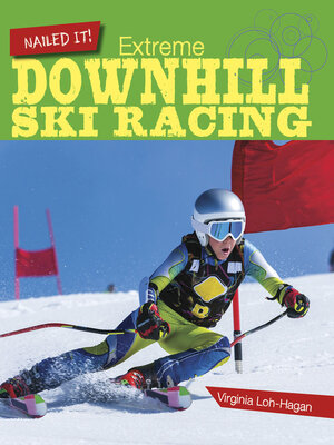 cover image of Extreme Downhill Ski Racing